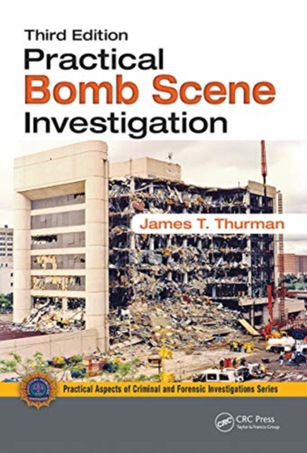 Practical Bomb Scene Investigation, Paperback / softback Book