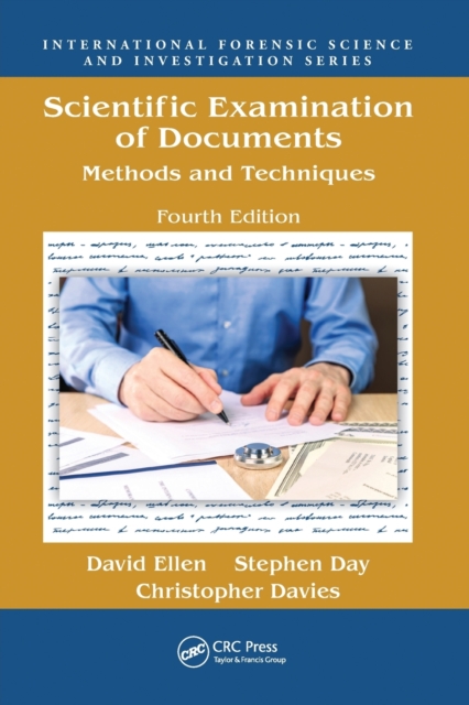 Scientific Examination of Documents : Methods and Techniques, Fourth Edition, Paperback / softback Book