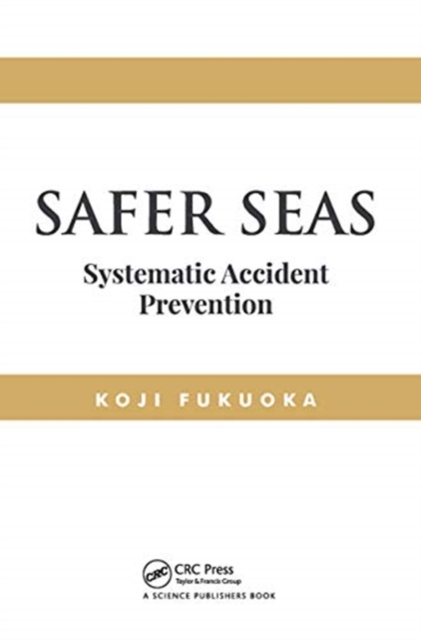 Safer Seas : Systematic Accident Prevention, Paperback / softback Book