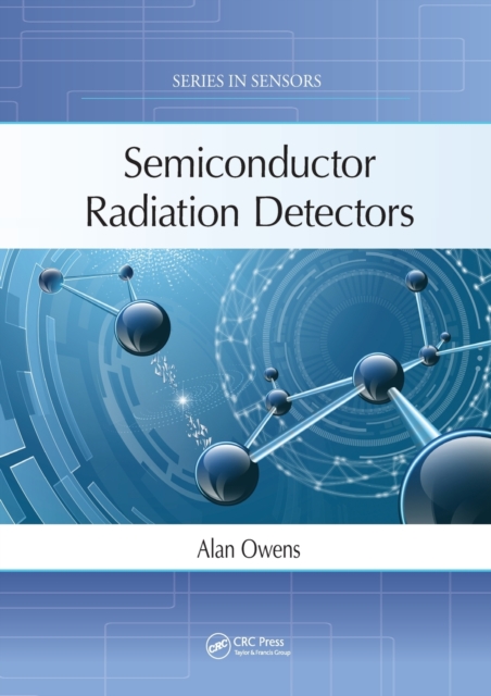Semiconductor Radiation Detectors, Paperback / softback Book