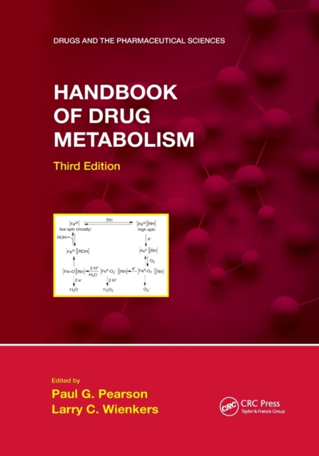 Handbook of Drug Metabolism, Third Edition, Paperback / softback Book