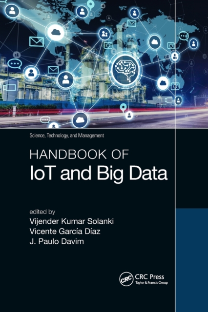 Handbook of IoT and Big Data, Paperback / softback Book