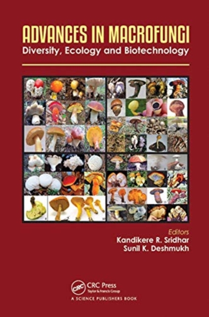 Advances in Macrofungi : Diversity, Ecology and Biotechnology, Paperback / softback Book