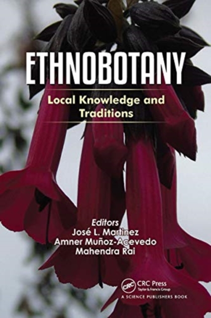 Ethnobotany : Local Knowledge and Traditions, Paperback / softback Book