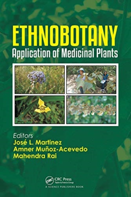 Ethnobotany : Application of Medicinal Plants, Paperback / softback Book