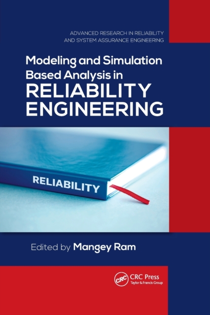 Modeling and Simulation Based Analysis in Reliability Engineering, Paperback / softback Book