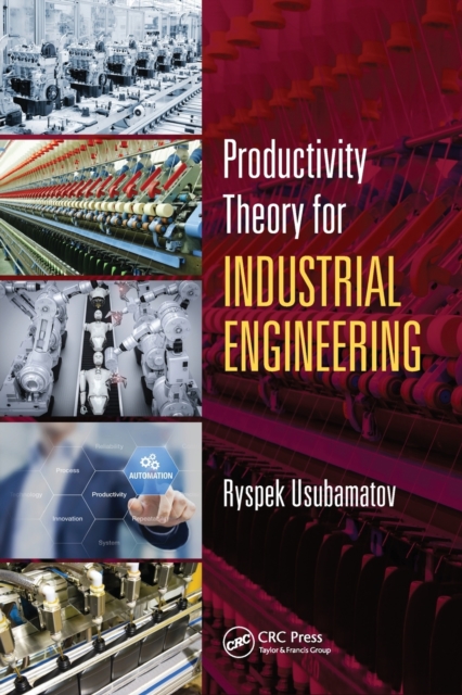 Productivity Theory for Industrial Engineering, Paperback / softback Book