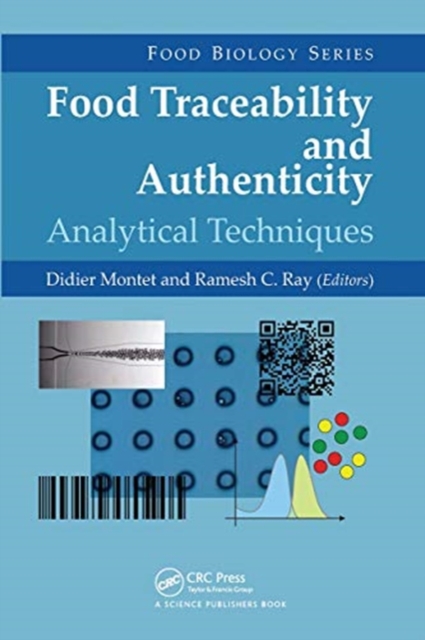 Food Traceability and Authenticity : Analytical Techniques, Paperback / softback Book
