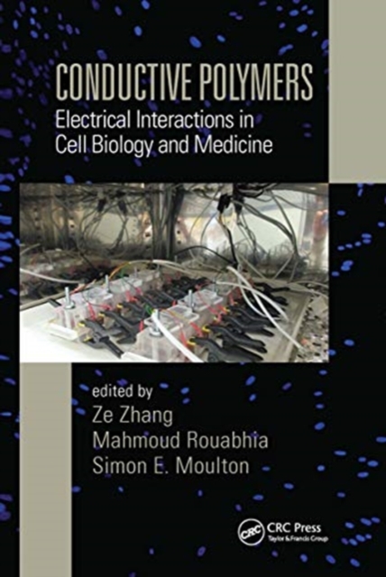 Conductive Polymers : Electrical Interactions in Cell Biology and Medicine, Paperback / softback Book