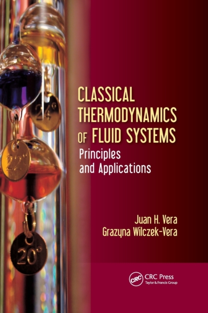 Classical Thermodynamics of Fluid Systems : Principles and Applications, Paperback / softback Book