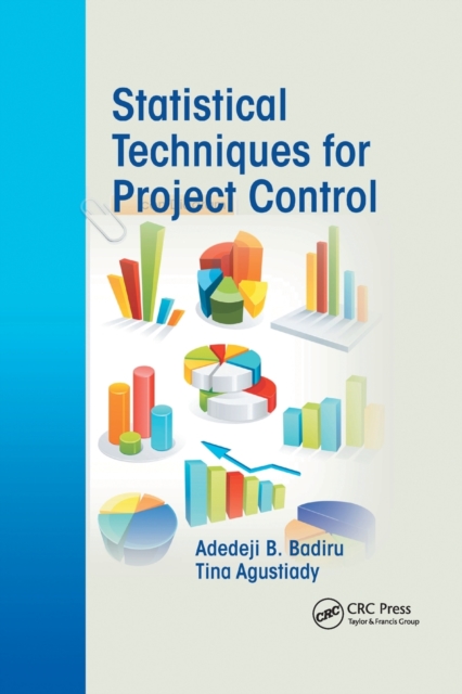 Statistical Techniques for Project Control, Paperback / softback Book