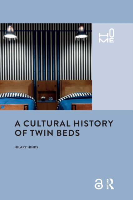 A Cultural History of Twin Beds, Paperback / softback Book