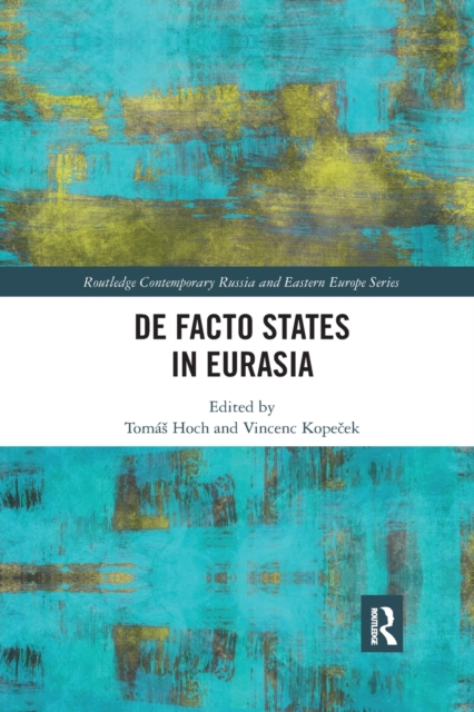 De Facto States in Eurasia, Paperback / softback Book