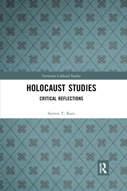 Holocaust Studies : Critical Reflections, Paperback / softback Book