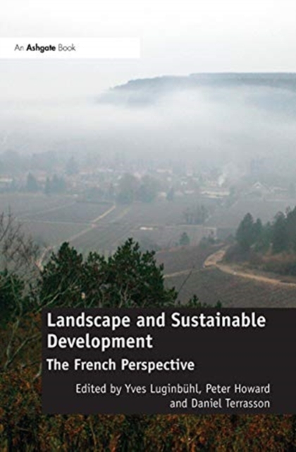 Landscape and Sustainable Development : The French Perspective, Paperback / softback Book