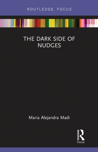 The Dark Side of Nudges, Paperback / softback Book