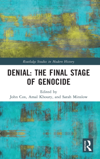 Denial: The Final Stage of Genocide?, Hardback Book