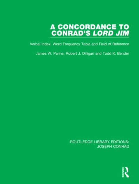 A Concordance to Conrad's Lord Jim : Verbal Index, Word Frequency Table and Field of Reference, Hardback Book