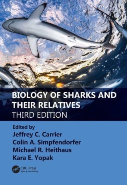 Biology of Sharks and Their Relatives, Hardback Book
