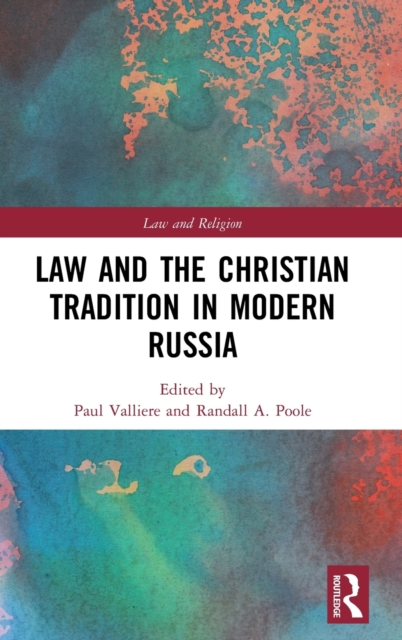 Law and the Christian Tradition in Modern Russia, Hardback Book