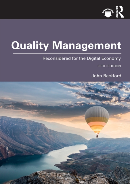 Quality Management : Reconsidered for the Digital Economy, Paperback / softback Book