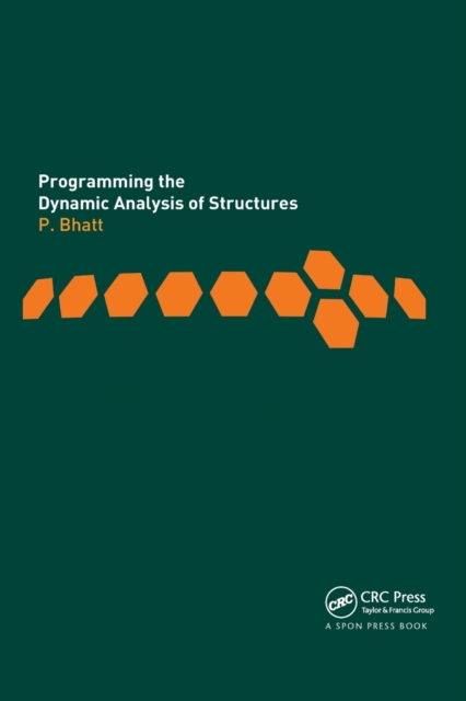Programming the Dynamic Analysis of Structures, Paperback / softback Book