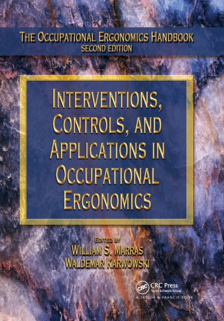 Interventions, Controls, and Applications in Occupational Ergonomics, Paperback / softback Book