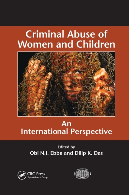 Criminal Abuse of Women and Children : An International Perspective, Paperback / softback Book
