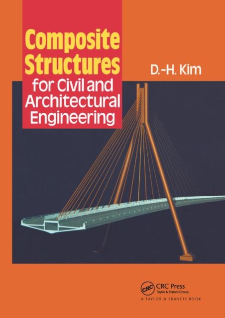 Composite Structures for Civil and Architectural Engineering, Paperback / softback Book