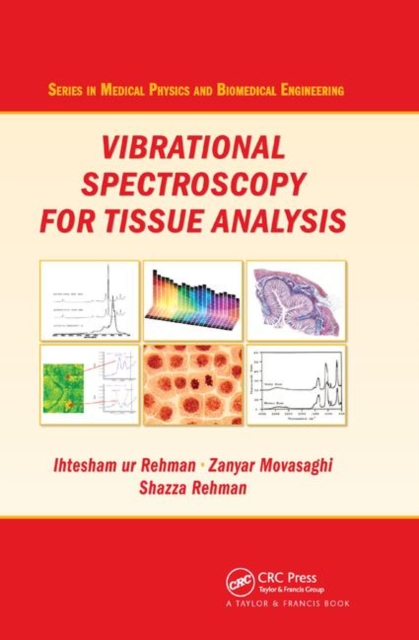 Vibrational Spectroscopy for Tissue Analysis, Paperback / softback Book
