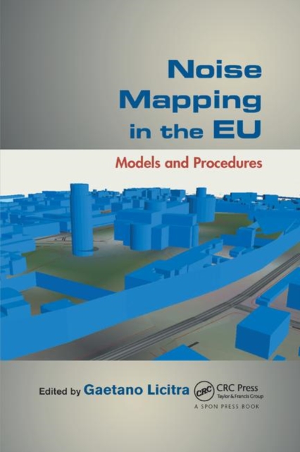 Noise Mapping in the EU : Models and Procedures, Paperback / softback Book