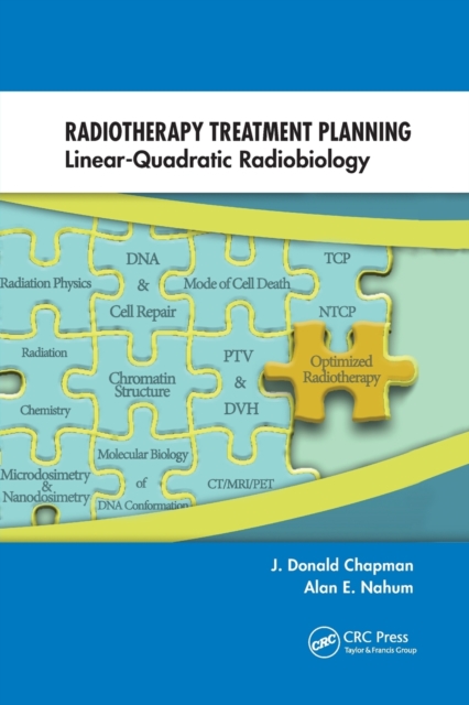 Radiotherapy Treatment Planning : Linear-Quadratic Radiobiology, Paperback / softback Book