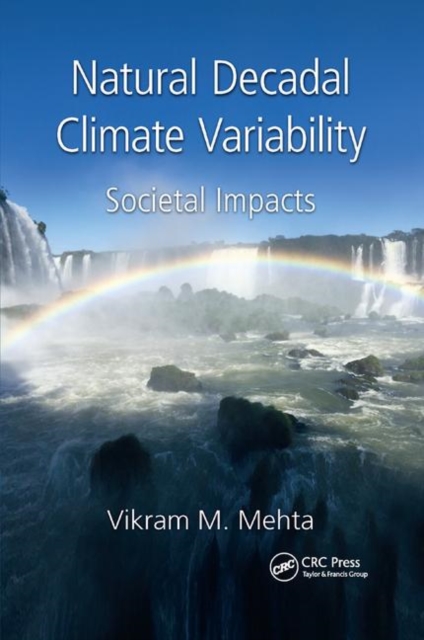 Natural Decadal Climate Variability : Societal Impacts, Paperback / softback Book