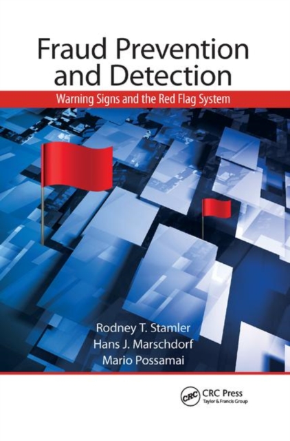 Fraud Prevention and Detection : Warning Signs and the Red Flag System, Paperback / softback Book