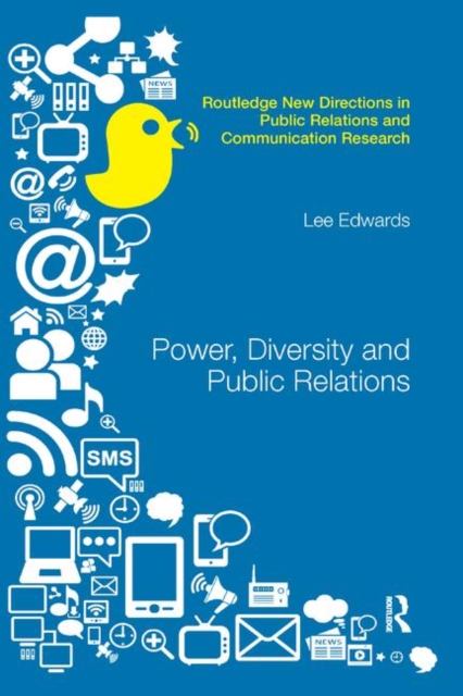 Power, Diversity and Public Relations, Paperback / softback Book