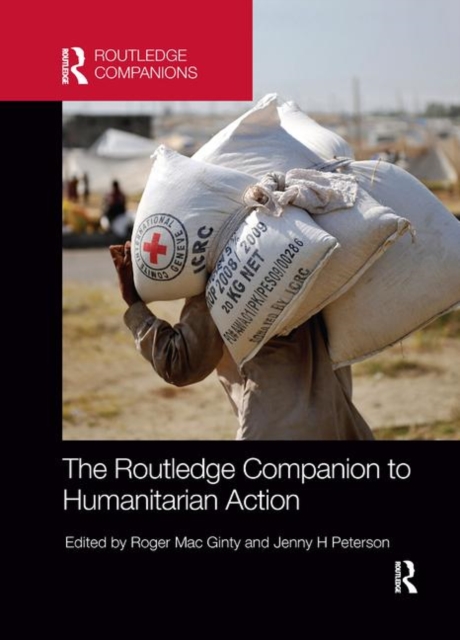 The Routledge Companion to Humanitarian Action, Paperback / softback Book