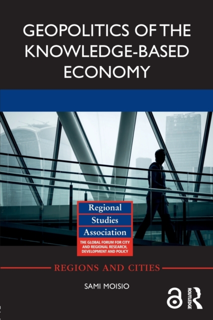 Geopolitics of the Knowledge-Based Economy, Paperback / softback Book
