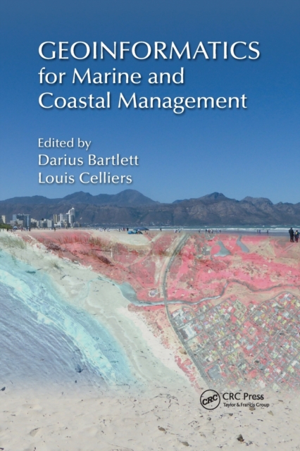 Geoinformatics for Marine and Coastal Management, Paperback / softback Book
