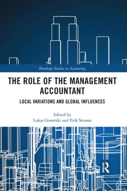 The Role of the Management Accountant : Local Variations and Global Influences, Paperback / softback Book