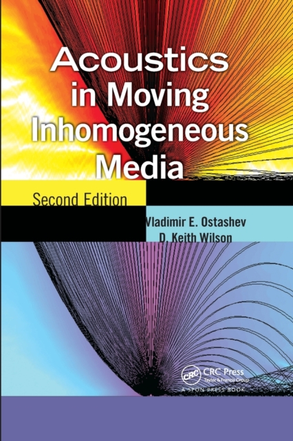 Acoustics in Moving Inhomogeneous Media, Paperback / softback Book