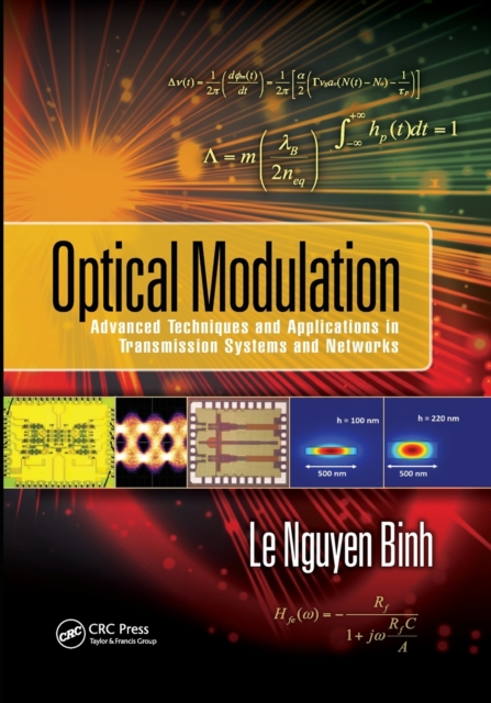 Optical Modulation : Advanced Techniques and Applications in Transmission Systems and Networks, Paperback / softback Book