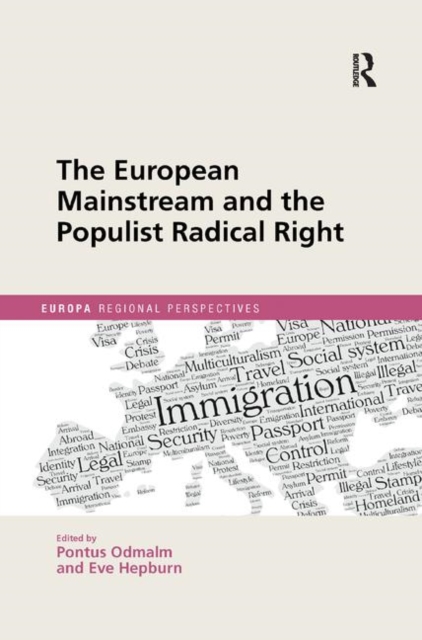 The European Mainstream and the Populist Radical Right, Paperback / softback Book