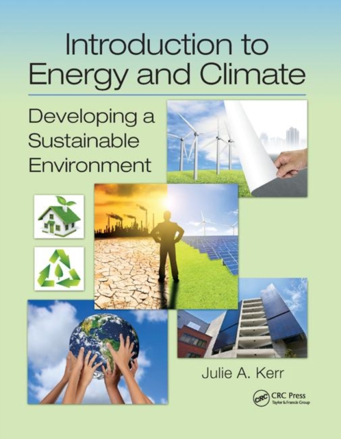 Introduction to Energy and Climate : Developing a Sustainable Environment, Paperback / softback Book