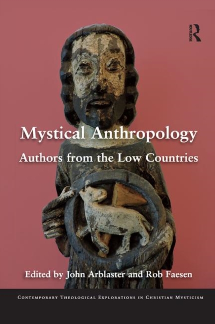 Mystical Anthropology : Authors from the Low Countries, Paperback / softback Book