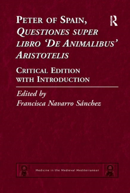Peter of Spain, Questiones super libro De Animalibus Aristotelis : Critical Edition with Introduction, Paperback / softback Book