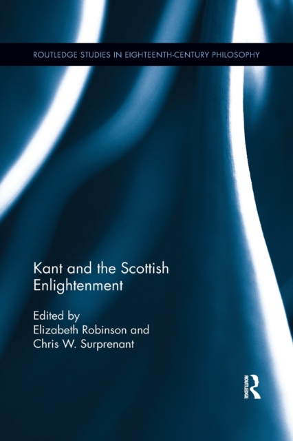 Kant and the Scottish Enlightenment, Paperback / softback Book