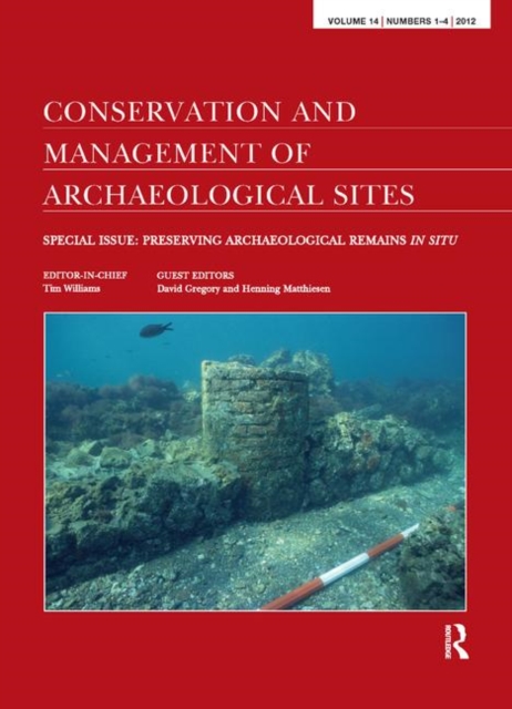 Preserving Archaeological Remains in Situ : Proceedings of the 4th International Conference, Paperback / softback Book