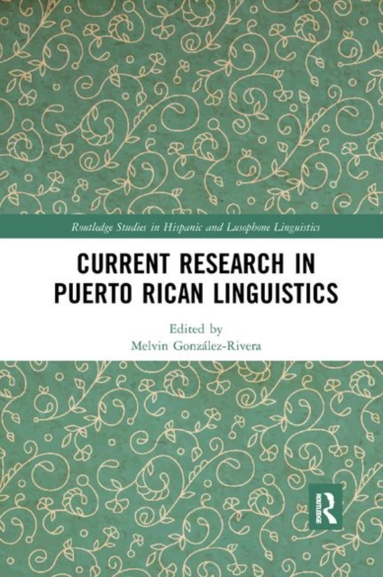 Current Research in Puerto Rican Linguistics, Paperback / softback Book