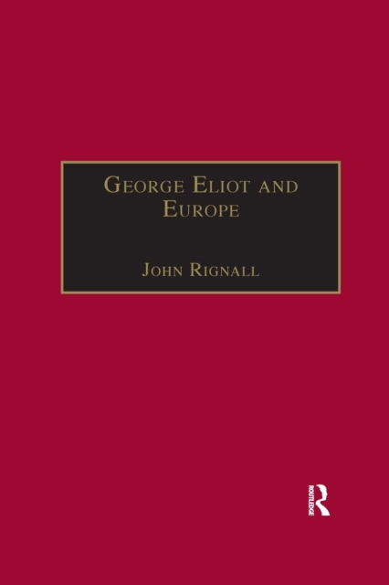 George Eliot and Europe, Paperback / softback Book