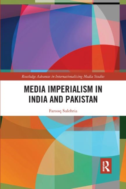Media Imperialism in India and Pakistan, Paperback / softback Book
